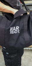 Load image into Gallery viewer, &quot;WAR READY&quot; DUFFLE BAG