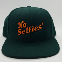 Load image into Gallery viewer, &quot;NO SELFIES&quot; SNAPBACK