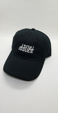 Load image into Gallery viewer, &quot;TRUST ISSUES&quot; DAD HAT