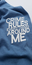 Load image into Gallery viewer, &quot;CRIME RULES EVERYTHING AROUND ME&quot; TSHIRT